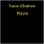 Taco Chaton Pizza