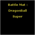 Battle Mat : DragonBall Super