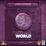 It's a Wonderful World : Loisirs & Décadence