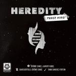 Heredity - Les mioches